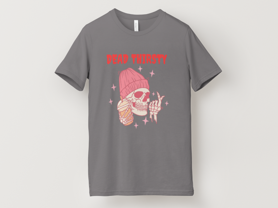 Dead Thirsty Tee