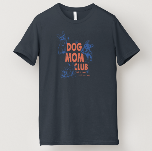 Dog Mom Club Tee