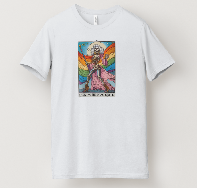 Long Live The Drag Queen Tee
