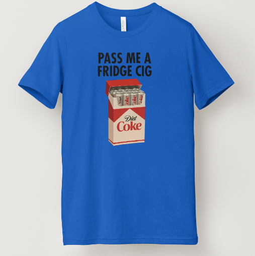 Fridge Cig (Diet Coke) Tee