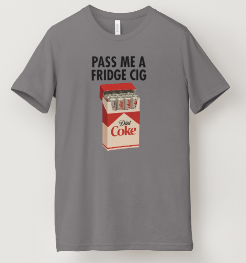 Fridge Cig (Diet Coke) Tee