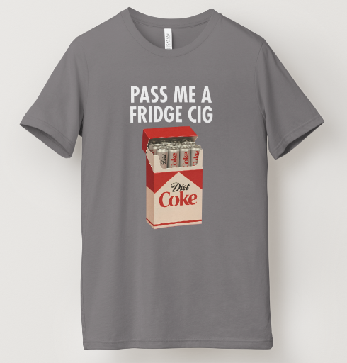 Fridge Cig (Diet Coke) Tee