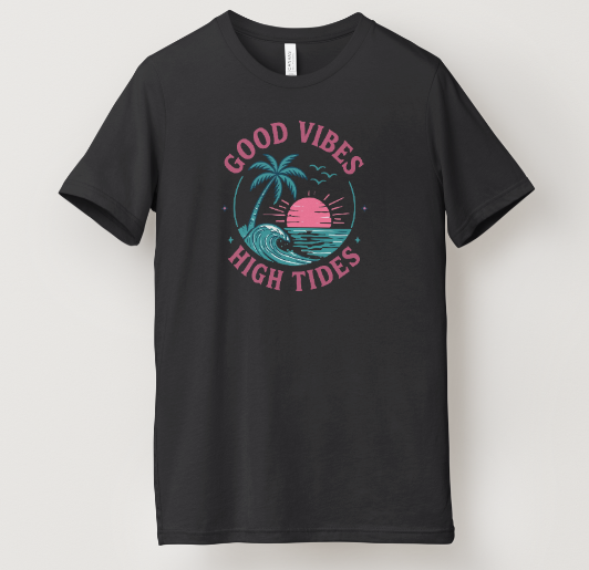 Good Vibes, High Tides Tee