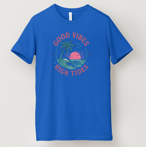 Good Vibes, High Tides Tee