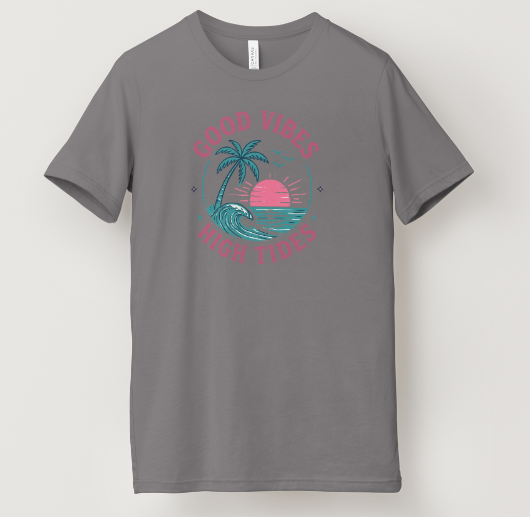 Good Vibes, High Tides Tee