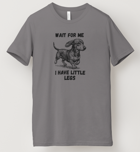 I Have Little Legs Tee