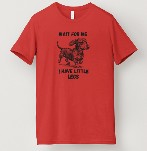 I Have Little Legs Tee