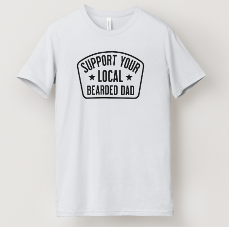 Local Bearded Dad Tee