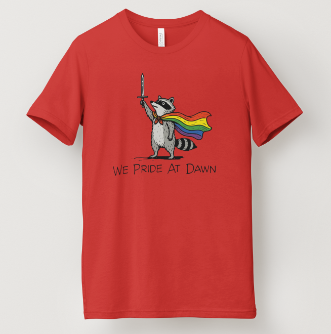 We Pride at Dawn Tee