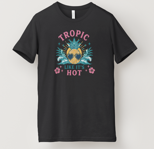 Tropic Like It's Hot Tee