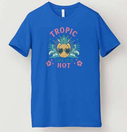 Tropic Like It's Hot Tee