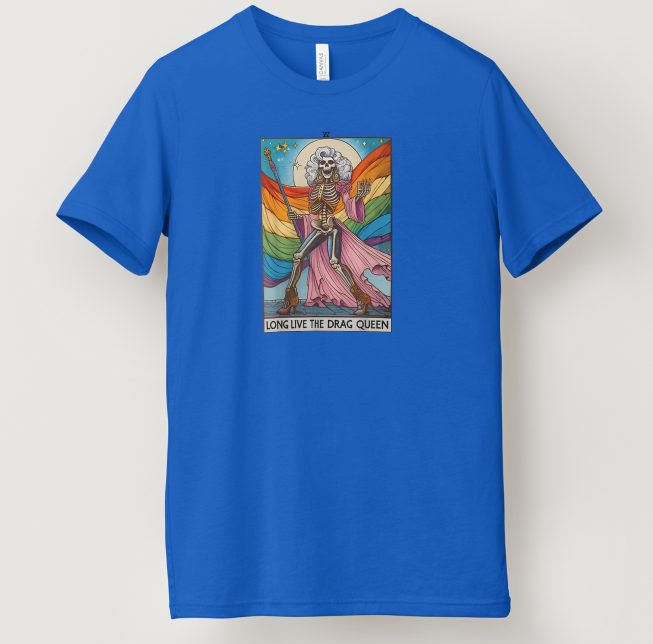 Long Live The Drag Queen Tee