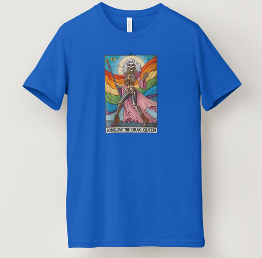 Long Live The Drag Queen Tee