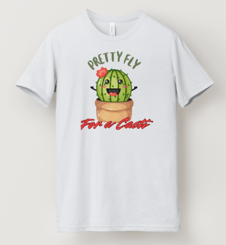 Pretty Fly For A Cacti