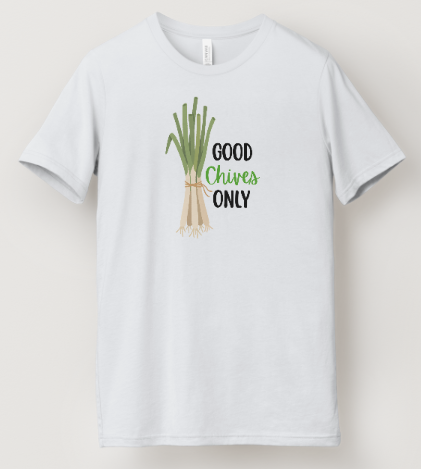 Good Chives Only