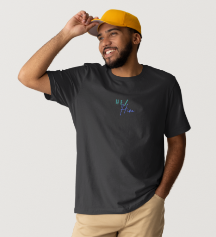 He/Him Pronoun Tee
