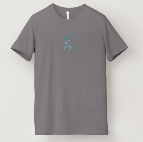 He/They Pronoun Tee
