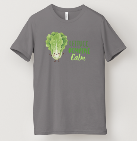 Lettuce Romaine Calm