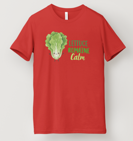 Lettuce Romaine Calm