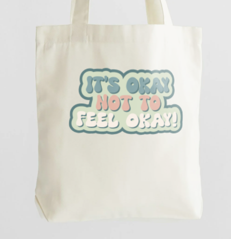 It's Ok To Not Feel Ok