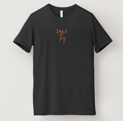 She/They Pronoun Tee
