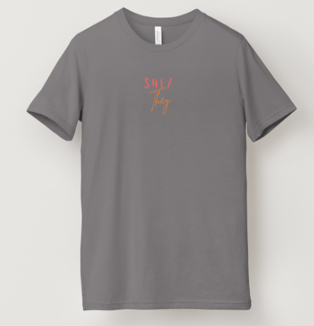 She/They Pronoun Tee