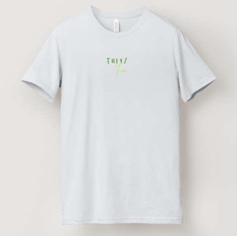 They/Them Pronoun Tee