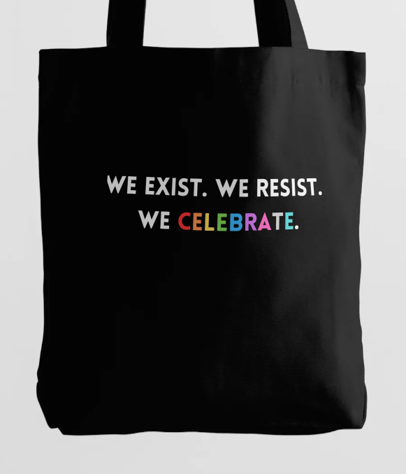 We Exist. We Resist. We Celebrate Pride Tee