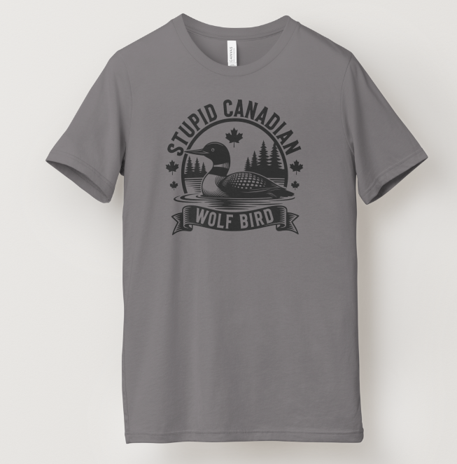 Stupid Canadian Wolf Bird Tee